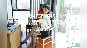 STP18054 高颜值格子外套妹子啪啪，舔弄抹上润滑油侧入抽插猛操